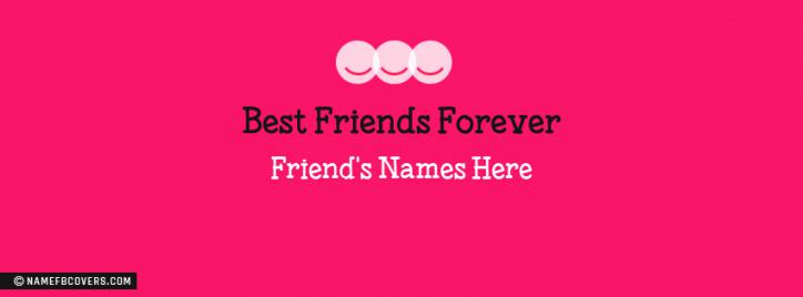 Best Friends Forever Facebook Cover With Name