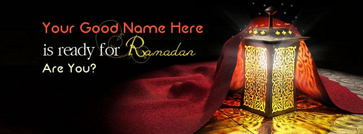 Are you ready for Ramadan Facebook Cover With Name