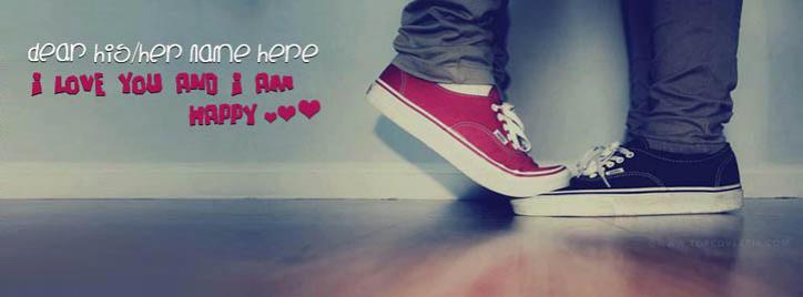 I love you and I am happy Facebook Cover With Name