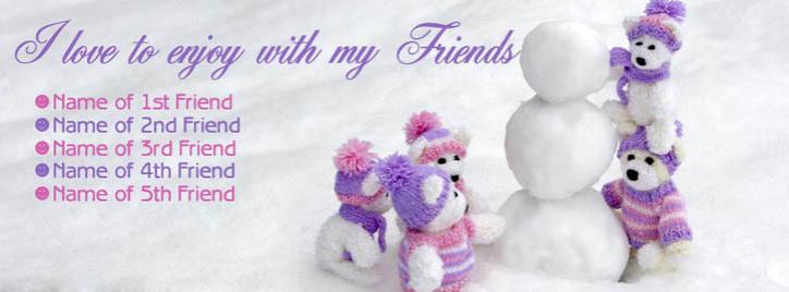 Love to enjoy with my Friends Facebook Cover With Name