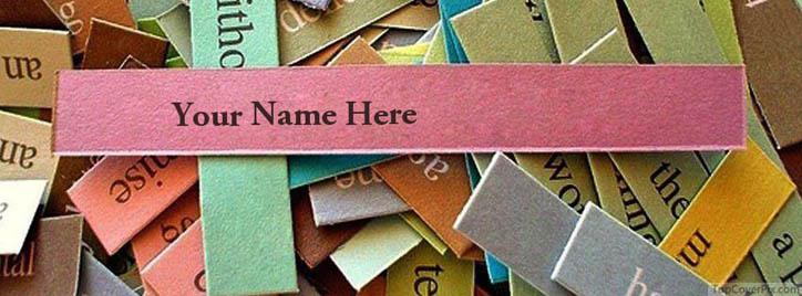 Paper Pieces Facebook Cover With Name