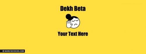 Dekh Beta Memes FB Cover