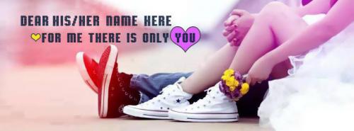 For me there is only you FB Cover With Name 