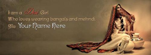 I am a Desi Girl FB Cover With Name 