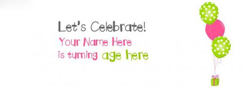 Lets Celebrate FB Cover With Name 