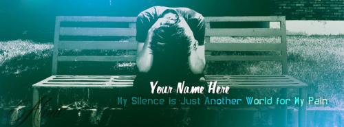 My silence is just another word for my pain FB Cover With Name 
