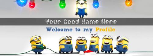 Welcome to my Minions Profile FB Cover With Name 