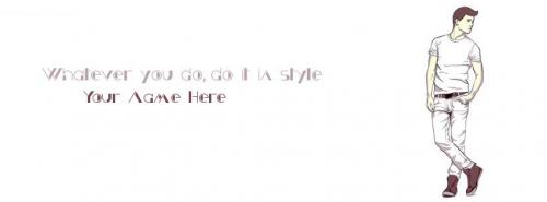 Whatever you do do it in style FB Cover With Name 