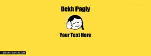 Dekh Pagly
