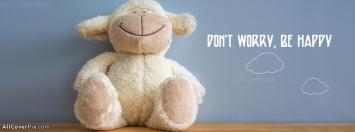Cute Dont Worry Be Happy Facebook Cover