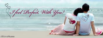 Feel perfect with you facebook cover