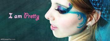 I Am Pretty Facebook Girl Cover Photos