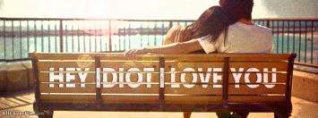 Idiot Love Your Couple Facebook Cover Photo