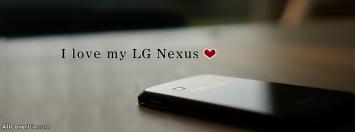Love My LG Nexus  Mobiles Facebook Covers