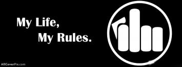 My Life My Rules Facebook Attitude Cover Photo
