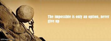 Never Give Up Quote Facebook Cover