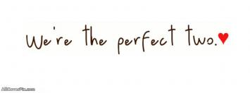 We are perfect two fb cover
