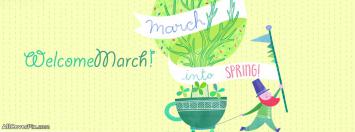 Welcome March Facebook Covers