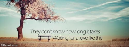 Quotes About Love Cover Photos Facebook -  Facebook Covers